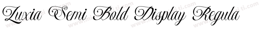 Luxia Semi Bold Display Regular字体转换